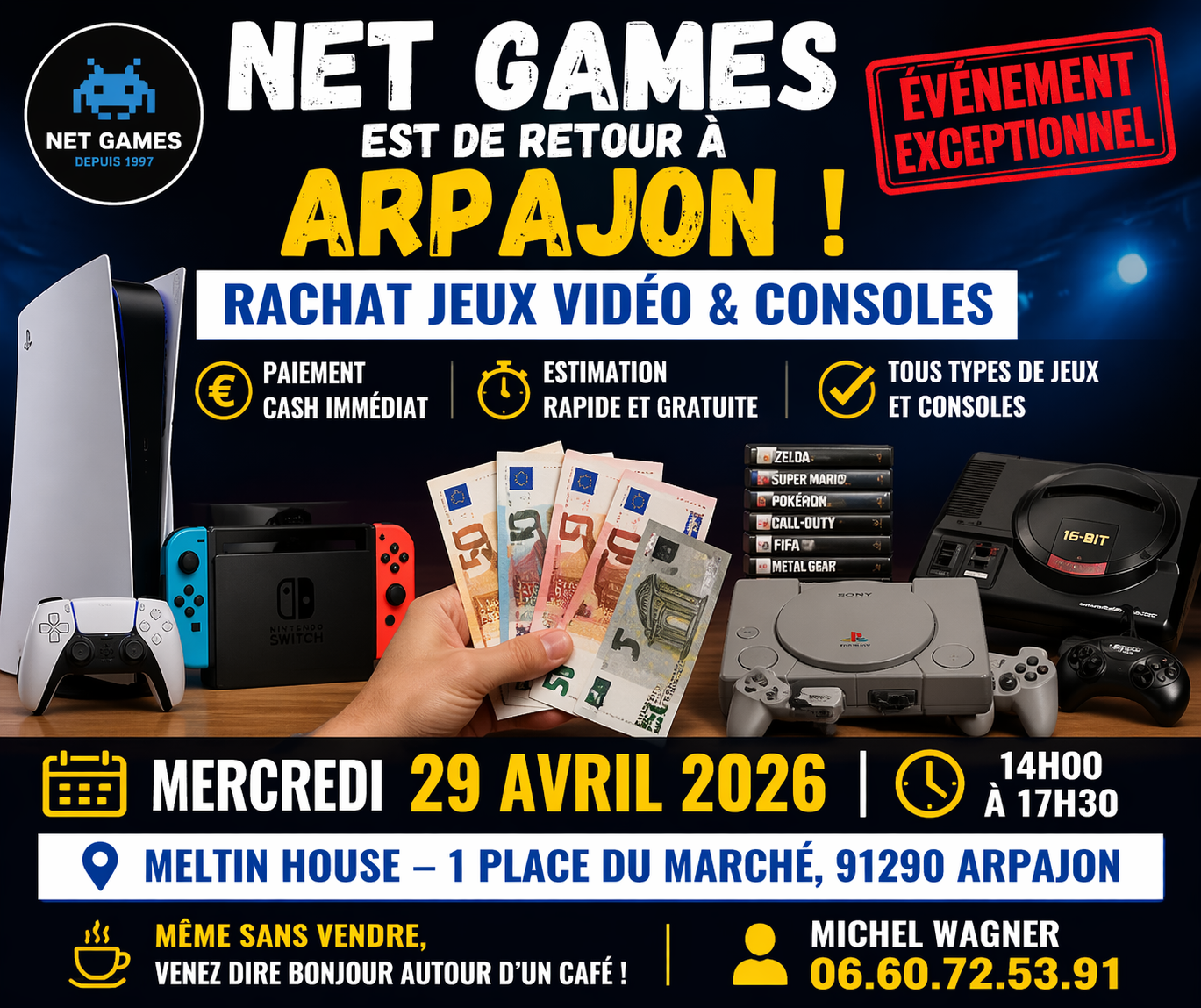 Net Games est de retour à Arpajon le 29 avril 2026 : rachat de jeux vidéo et consoles au Meltin House